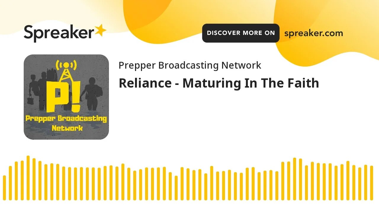 Reliance - Maturing In The Faith