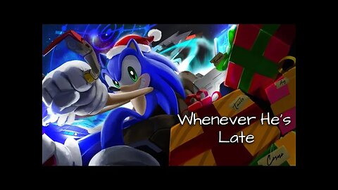 Whenever He's Late - LiseMiniParodies (Christmas Theme)