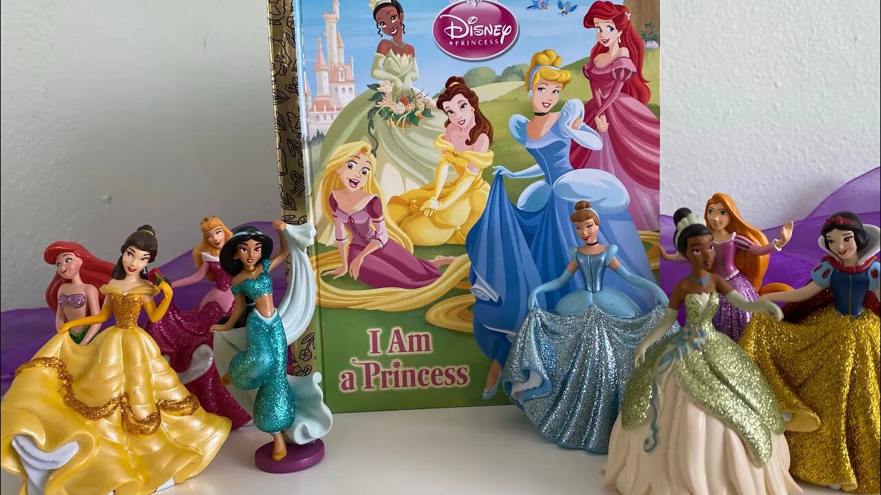 DISNEY PRINCESS TOY PLAY READ ALOUD I AM A PRINCESS STORYTIME