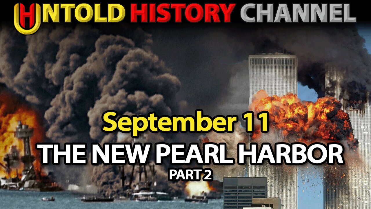 September 11: A New Pearl Harbor - The Most Comprehensive 911 Documentary - Part 2 of 2