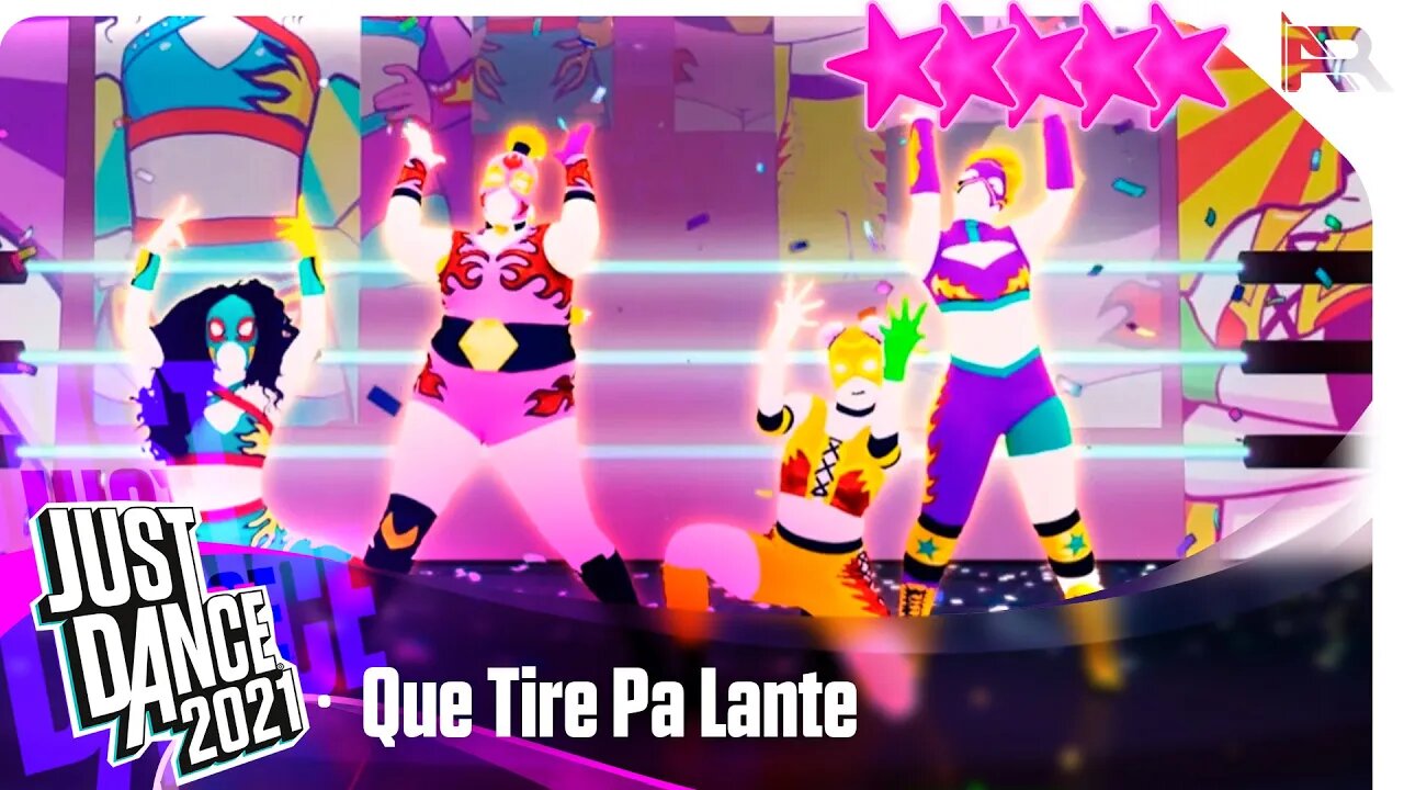 Just Dance 2021 - Que Tire Pa Lante - 5 Stars