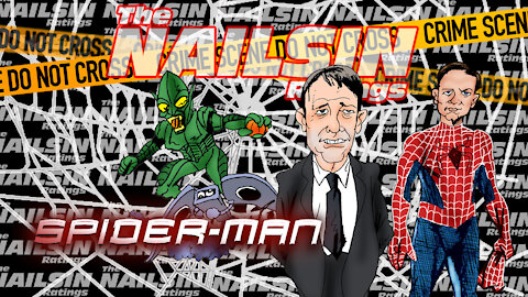 The Nailsin Ratings: Spider-Man