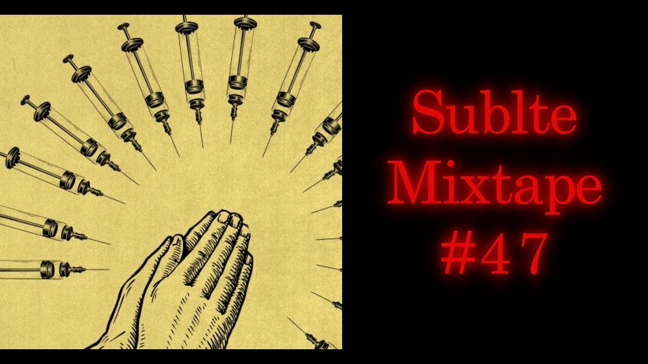 Subtle Mixtape 47 | If You Don't Know, Now You Know