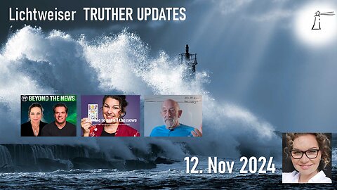 🔎 TRUTHER UPDATES vom 12.11.2024 📽💥✨