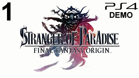 Stranger of Paradise: Final Fantasy Origin - PS4 DEMO (Part 1 of 2)