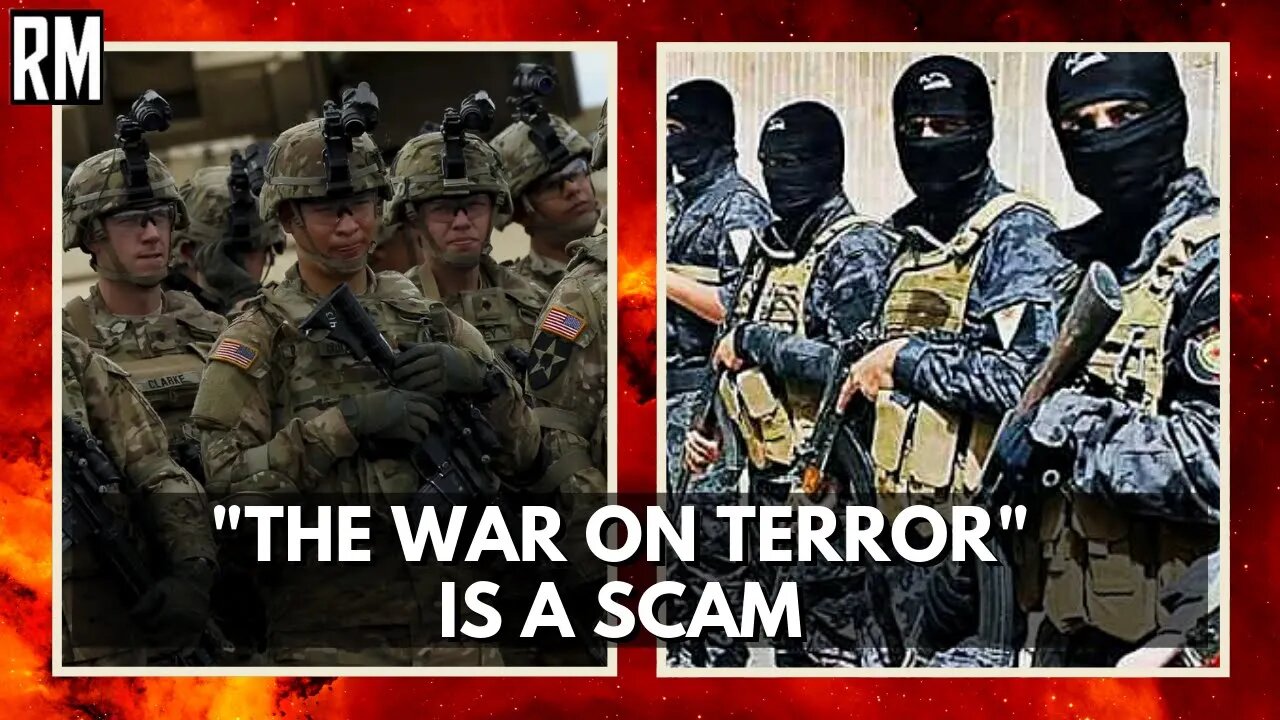 "The War On Terror" Is a Scam