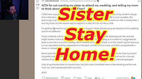 No Sister at Wedding! AITA