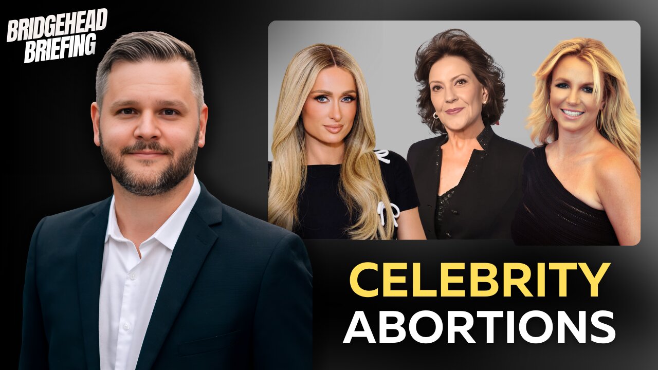 The Rise of Celebrity Abortion Memoirs | Bridgehead Briefing Ep 3