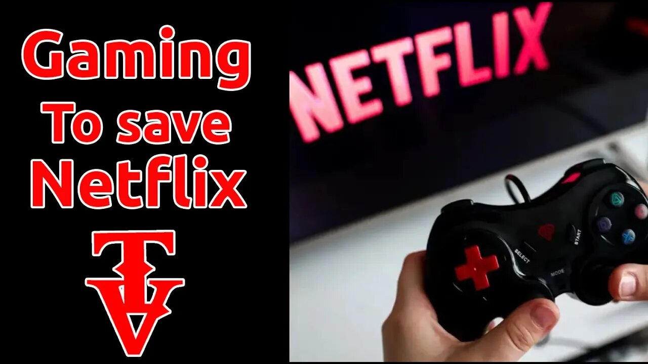 Netflix Thinks Gaming Will Save Them #netflix #gaming