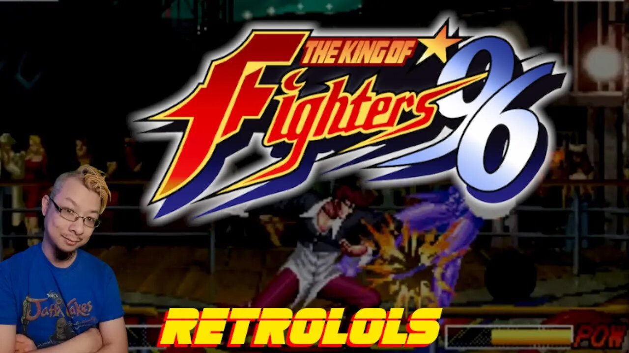 RetroLOLs - The King of Fighters '96 /ザ・キング・オブ・ファイターズ’９６ [NEO GEO]