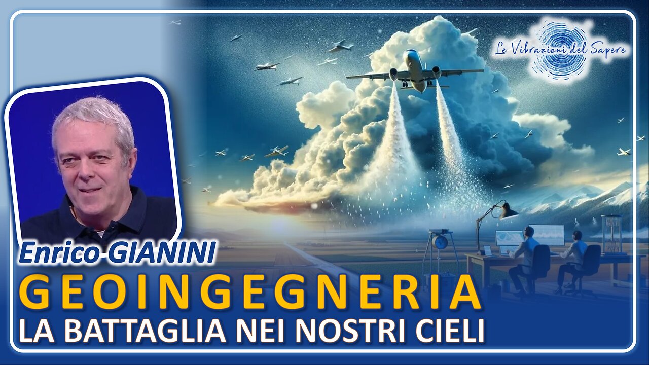 Geoingegneria, la battaglia nei nostri cieli - Enrico Gianini