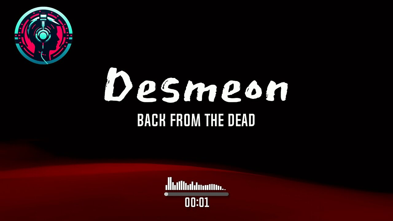 Desmeon - Back From The Dead