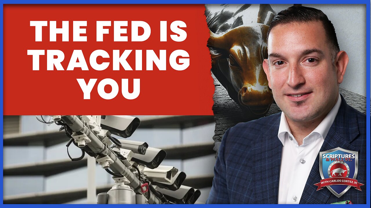 Scriptures and Wallstreet: The Fed is Tracking YOU