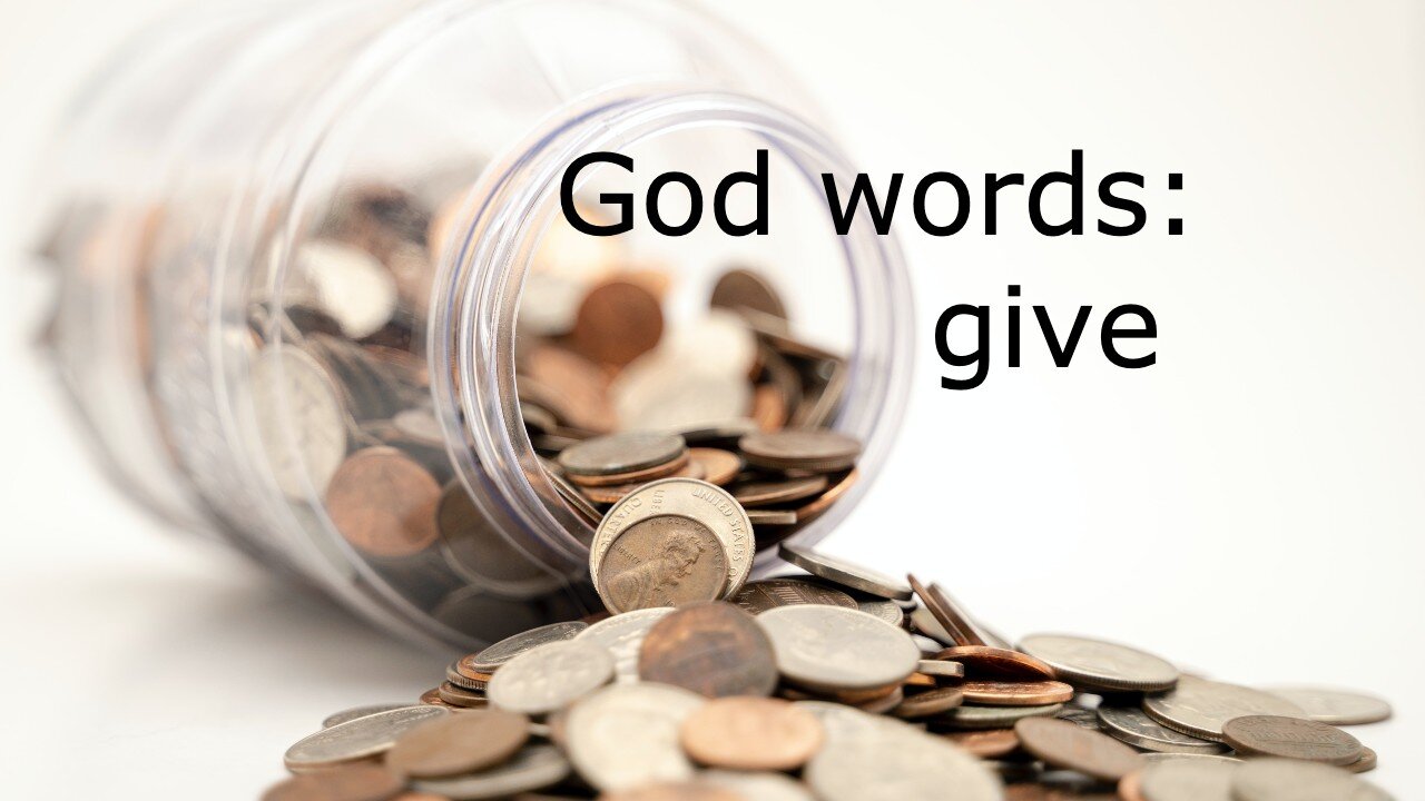 God words: give