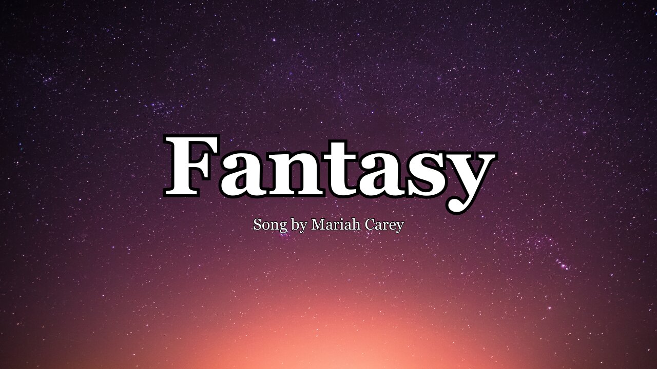 Fantasy by Mariah Carey