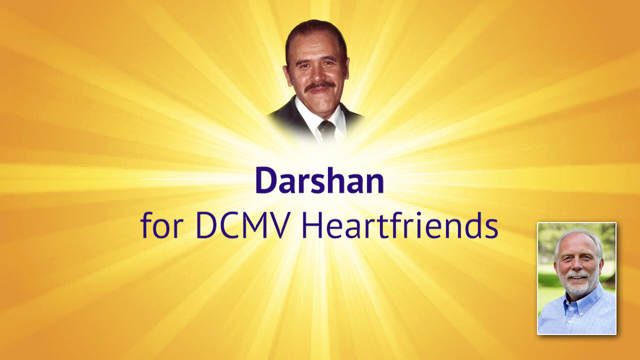 Darshan for DCMV Heartfriends