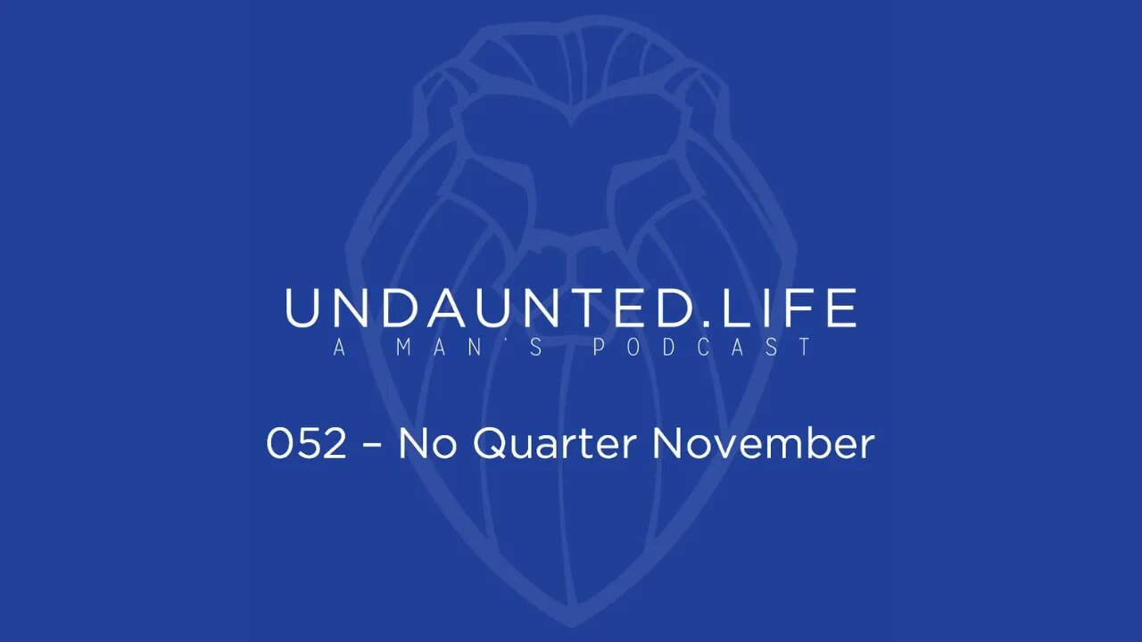 052 - No Quarter November