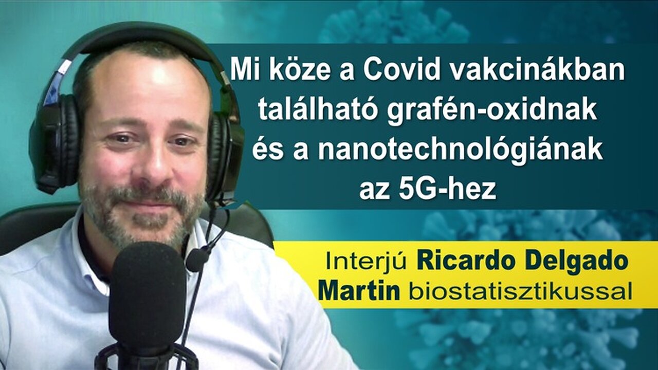 Mi köze a Covid vakcinákban található grafén-oxidnak és a nanotechnológiának az 5G-hez (hun)