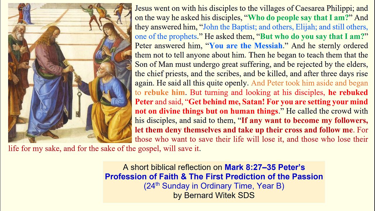 Mark 8:27–35 Peter’s Profession of Faith & The First Prediction of the Passion