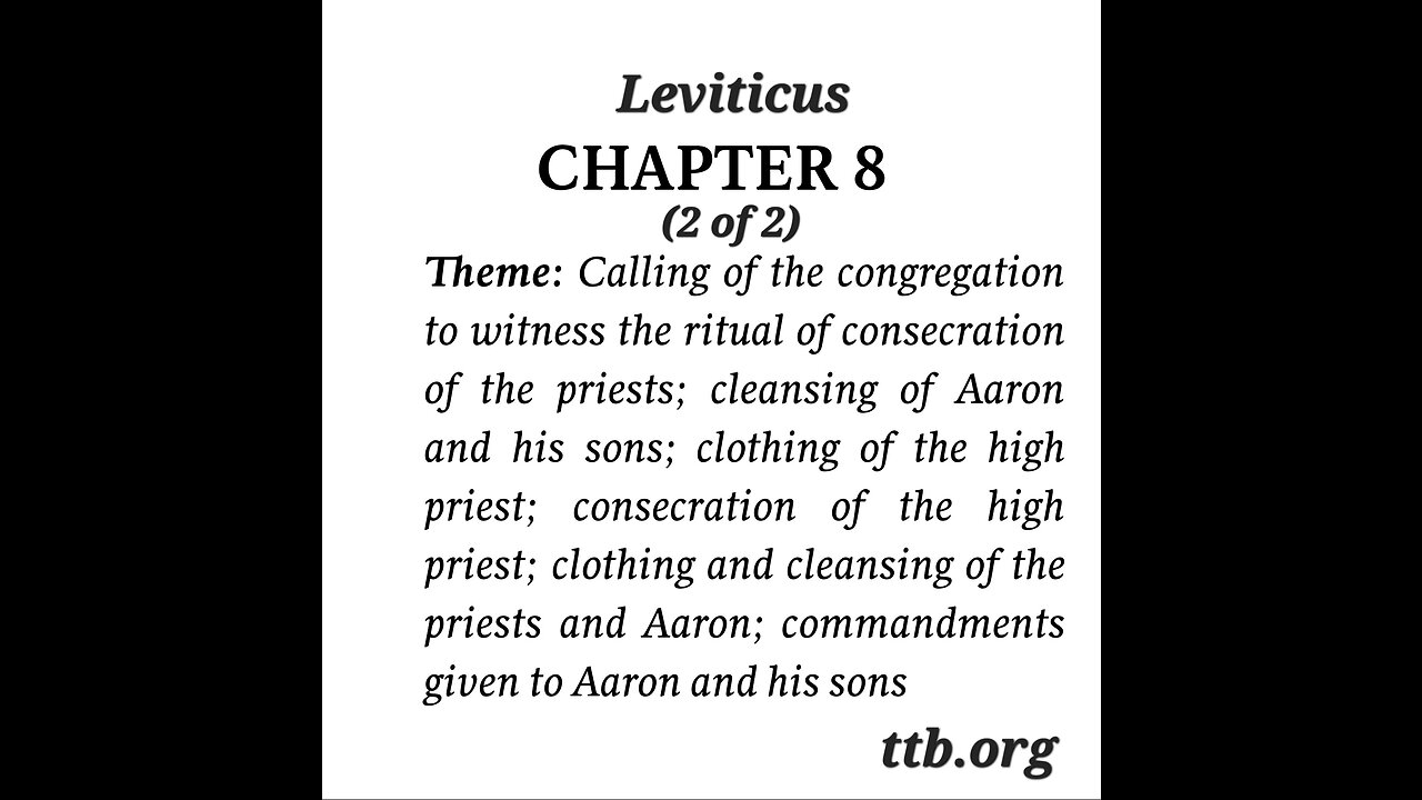 Leviticus Chapter 8 (Bible Study) (2 of 2)