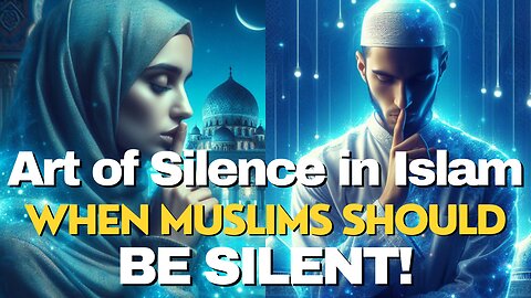 When to be SILENT as a Muslim - Silence in Islam - When to Speak #islam #silent #silence #muslim