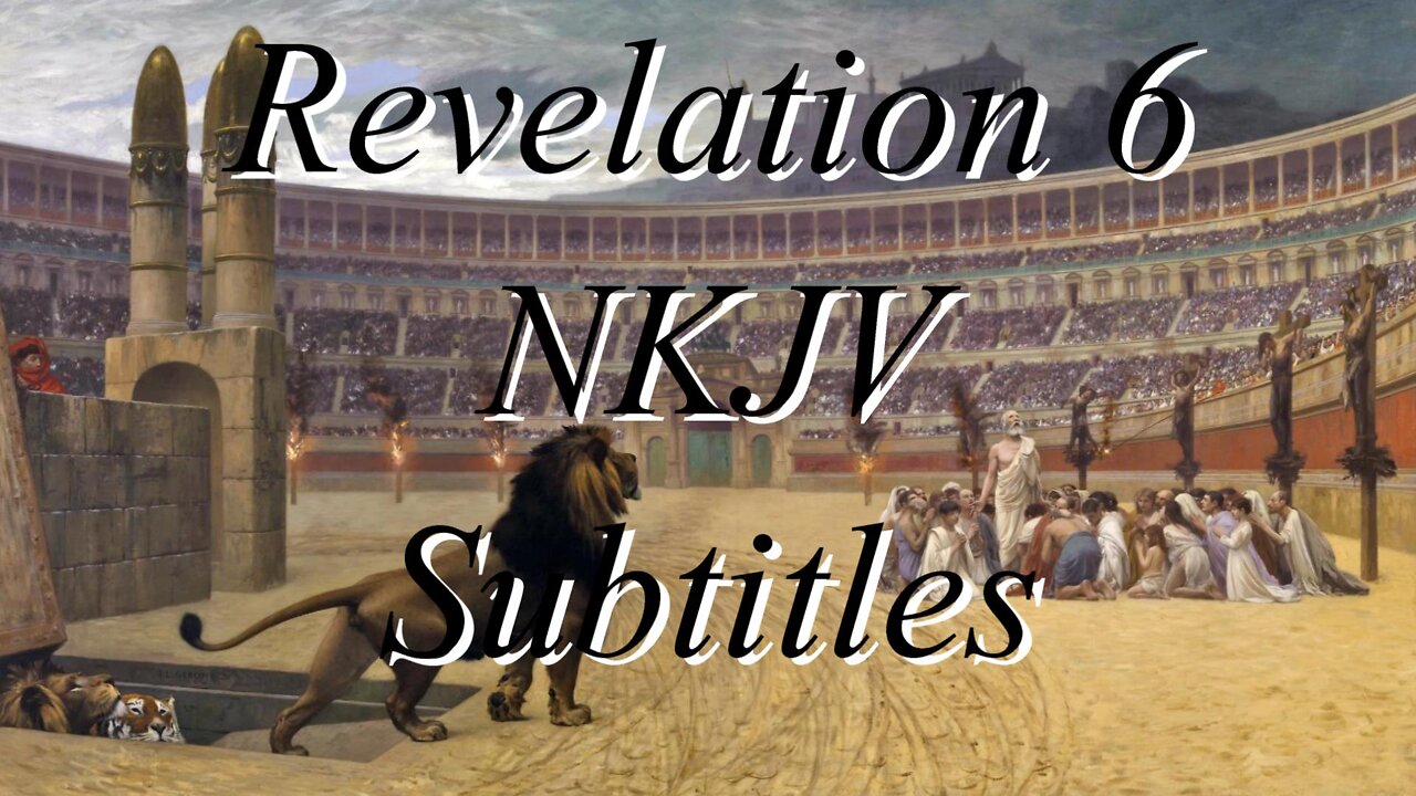 The Holy Bible~Revelation 6 (Audio Bible NKJV)