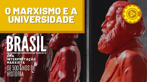 O marxismo e a Universidade