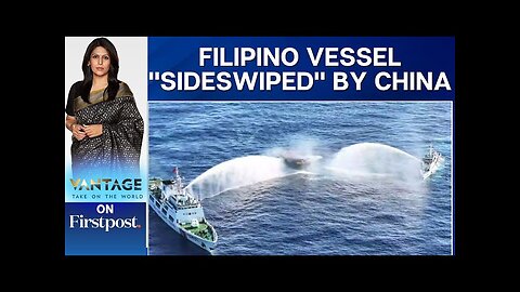 Chinese Ship Almost Crashes into Philippines' Patrol Vessel |Vantage with Palki Sharma