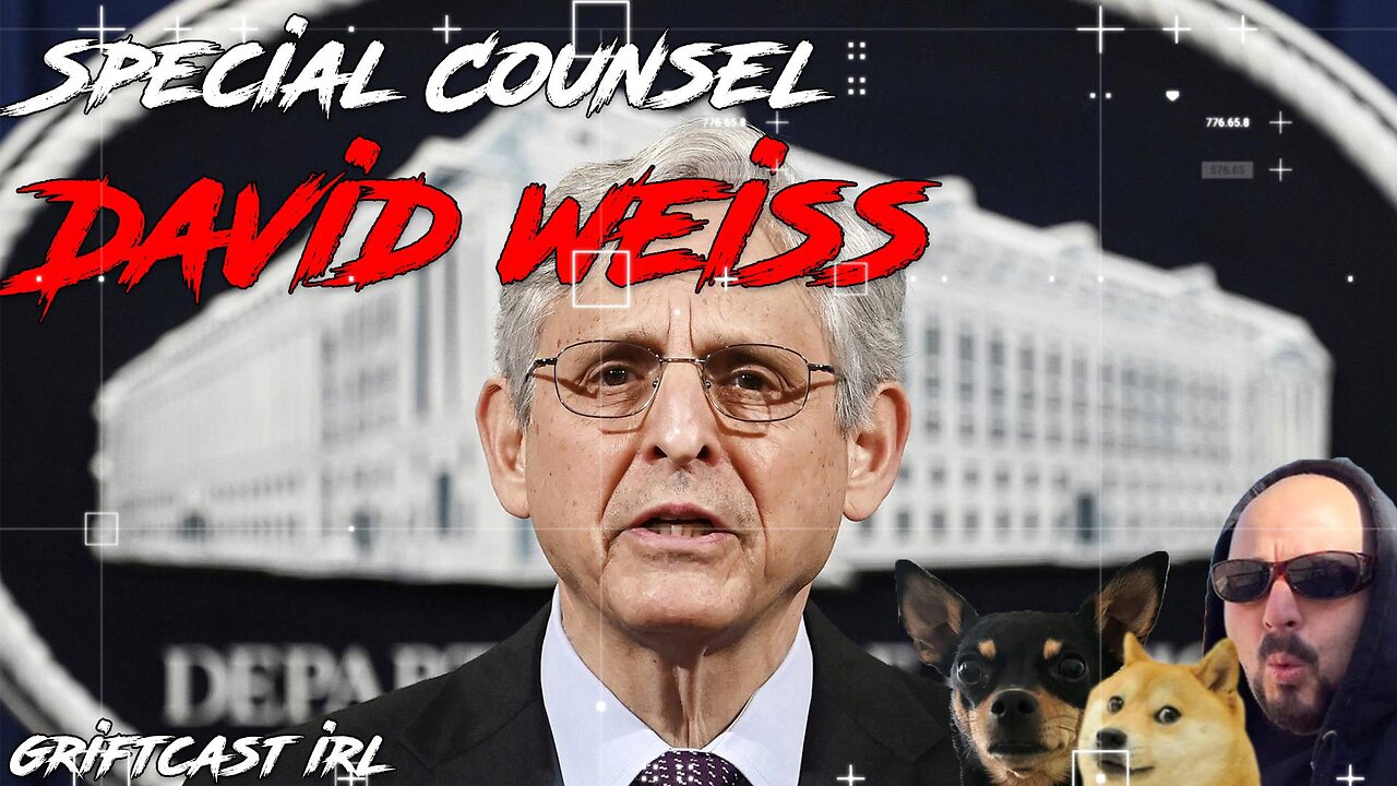 Marrick Garland appoints David Weiss to be Special Counsel for Hunter Griftcast IRL 8/11/2023