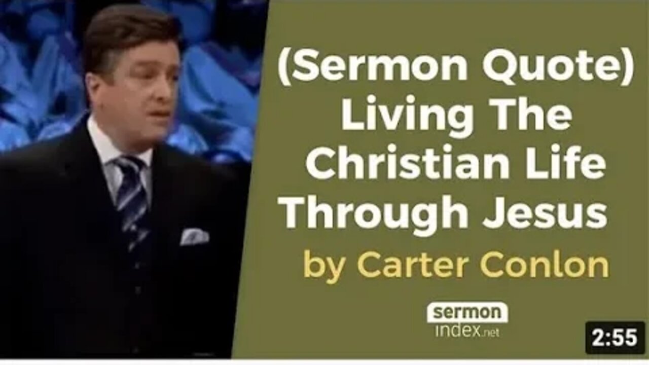 (clip) Living The Christian Life Through Jesus by Carter Conlon