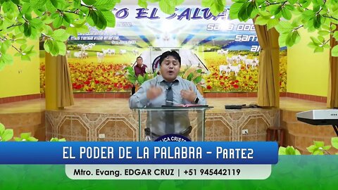 EL PODER DE LA PALABRA DE DIOS: Parte 2 - EDGAR CRUZ MINISTRIES