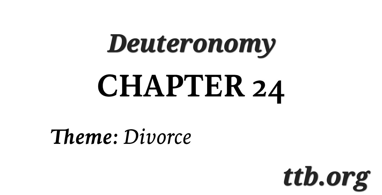 Deuteronomy Chapter 24 (Bible Study)