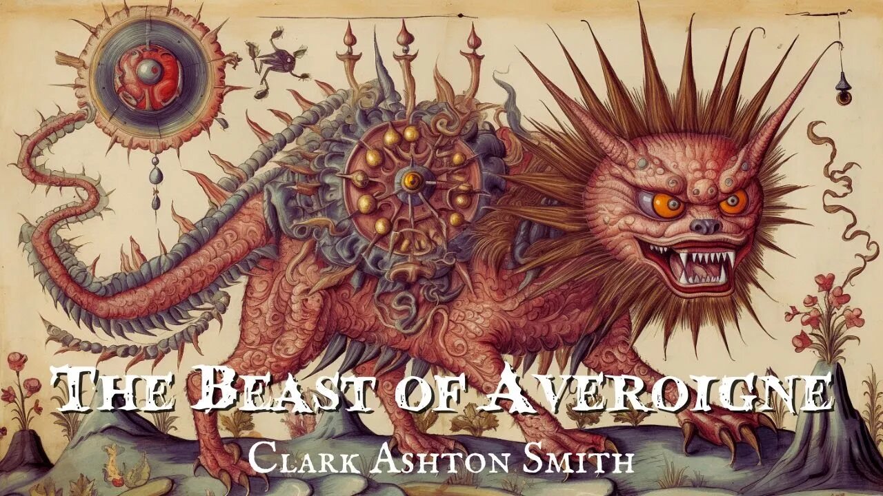 The Beast of Averoigne by Clark Ashton Smith