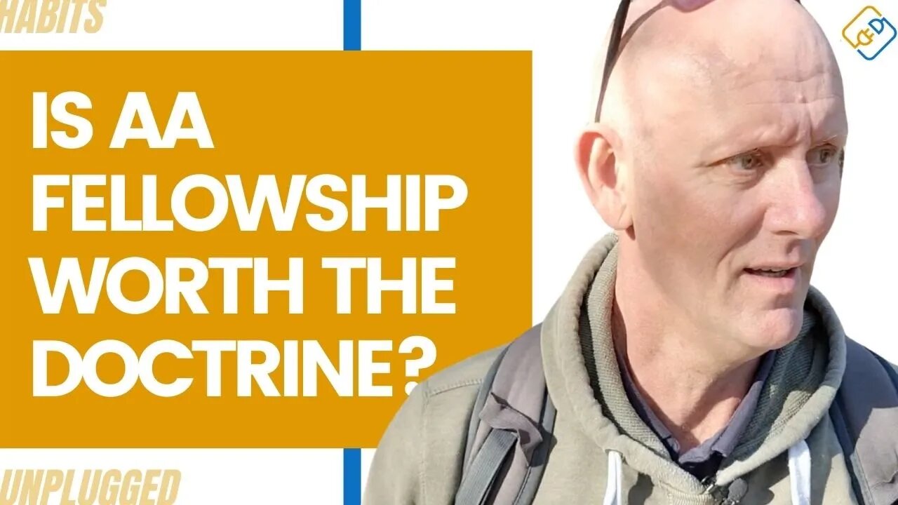 Is AA Fellowship Worth the Doctrine?