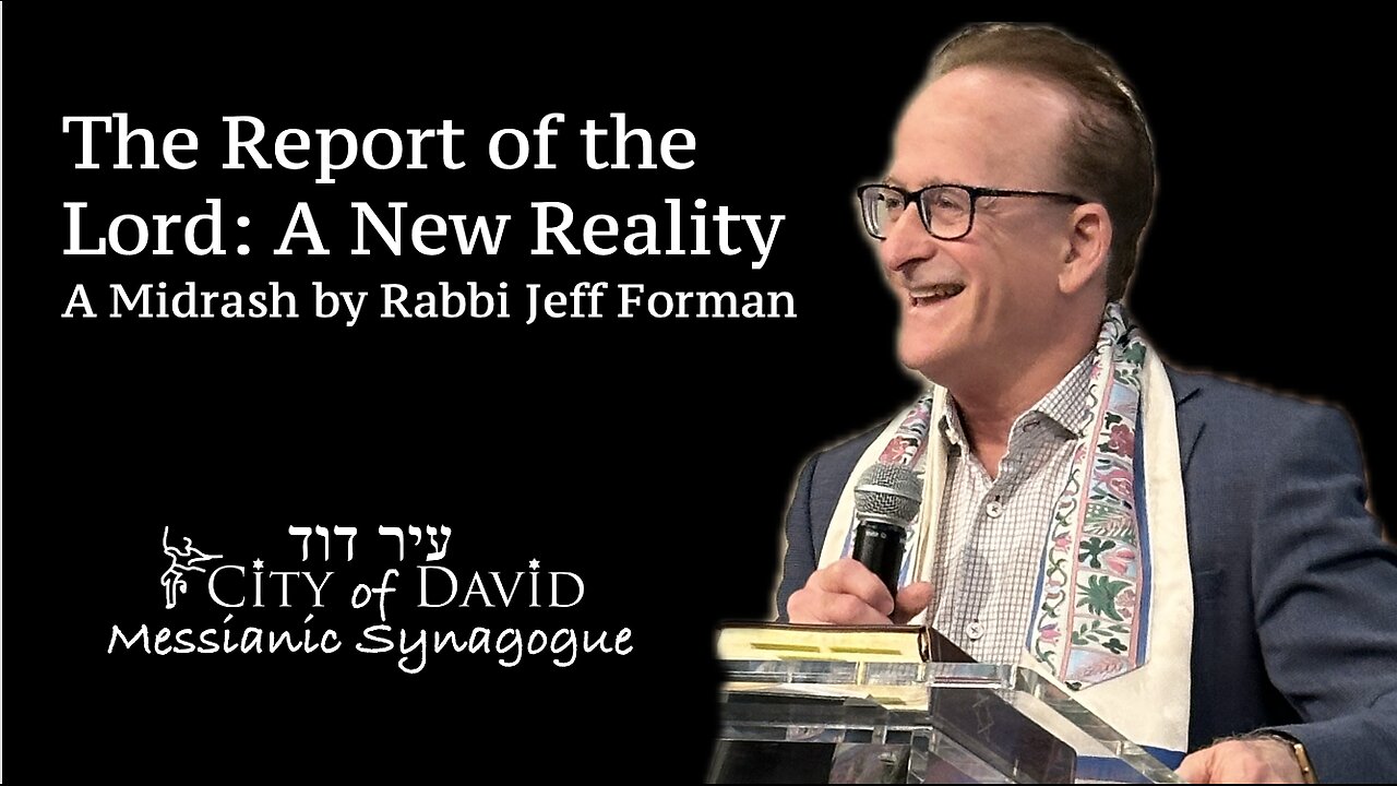 The Report of the Lord: A New Reality