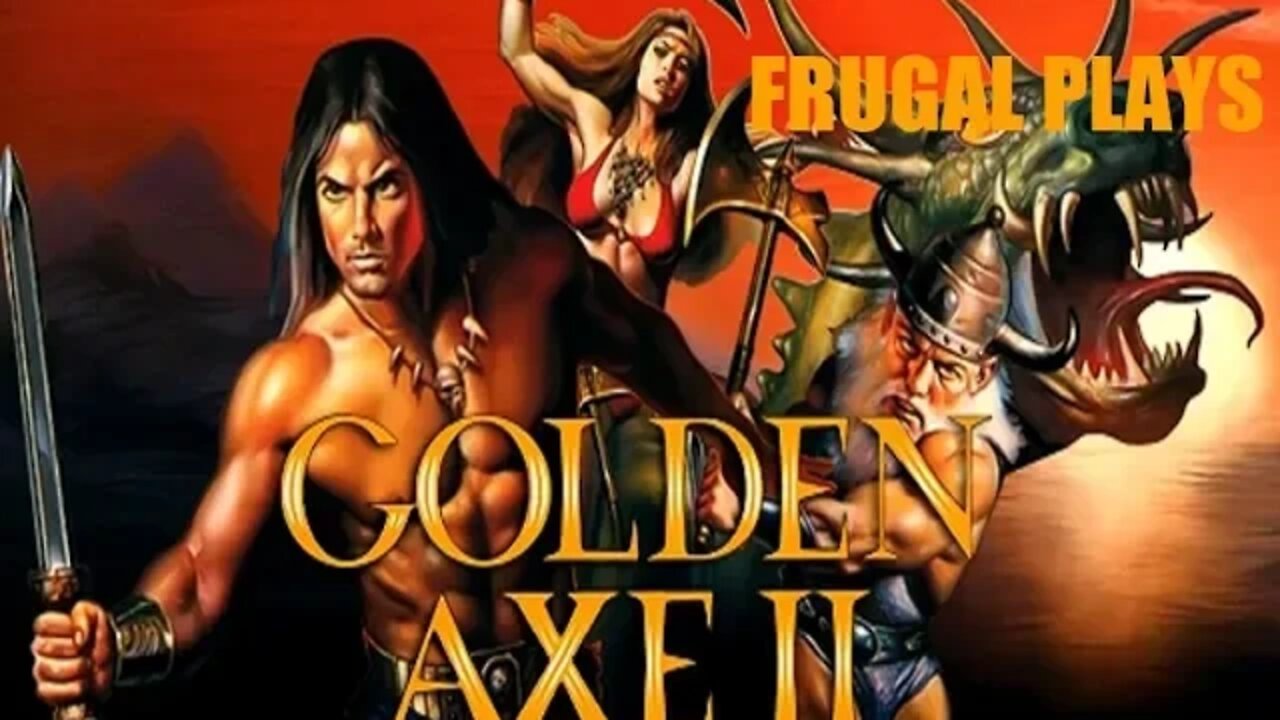 Golden Axe 2 Sega Genesis Gameplay- Kiss My Axe-Frugal Plays