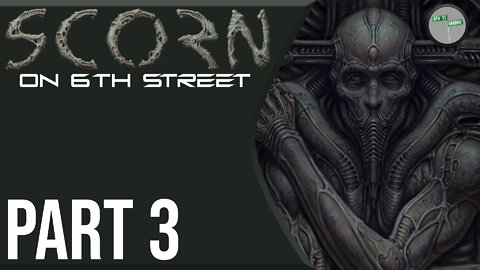 Scorn on 6th Street Part 3
