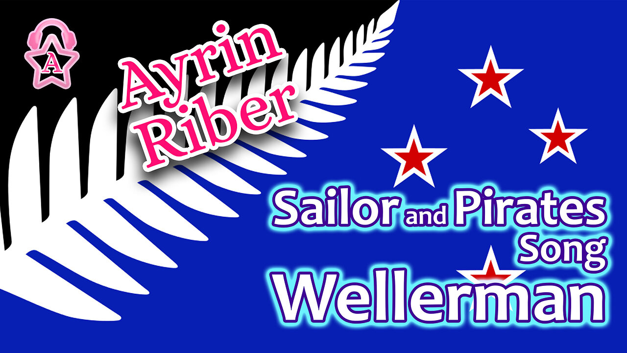 Ayrin Riber Sailor and Pirates Song Wellerman