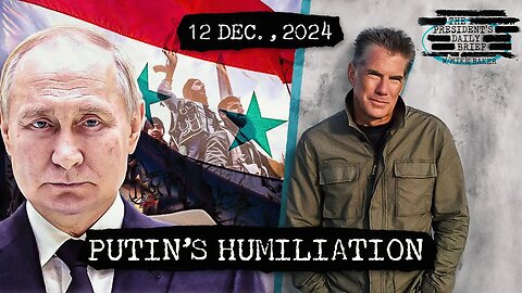 Putin’s Humiliation in Syria & Biden’s Historic Migration Surge