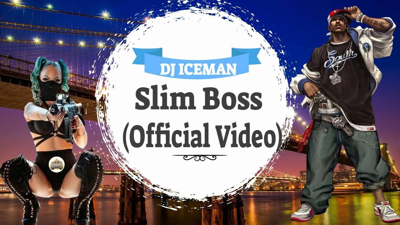 Dj Iceman (Big Boss Beatz) Slim Boss (Official Video)