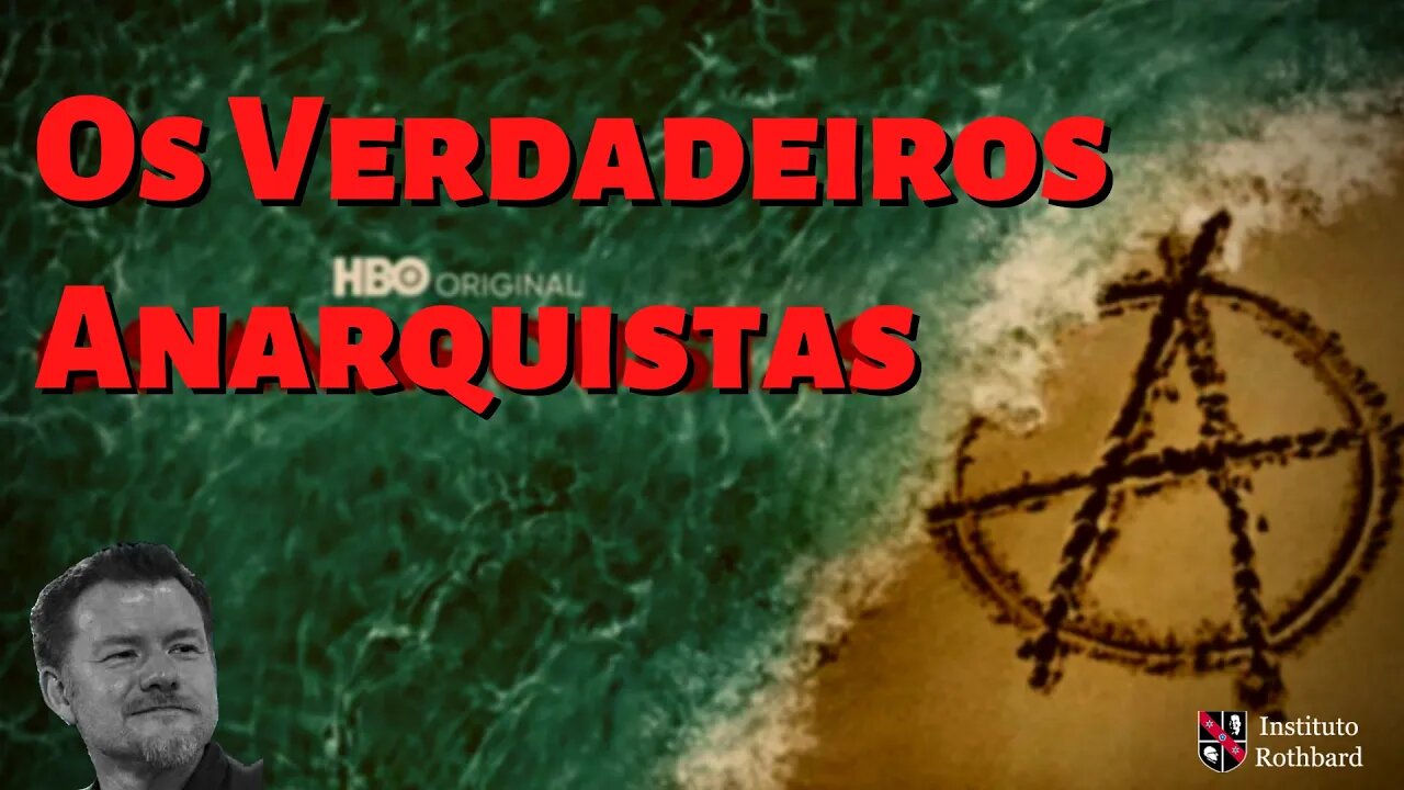 Os Verdadeiros Anarquistas - @Larken Rose