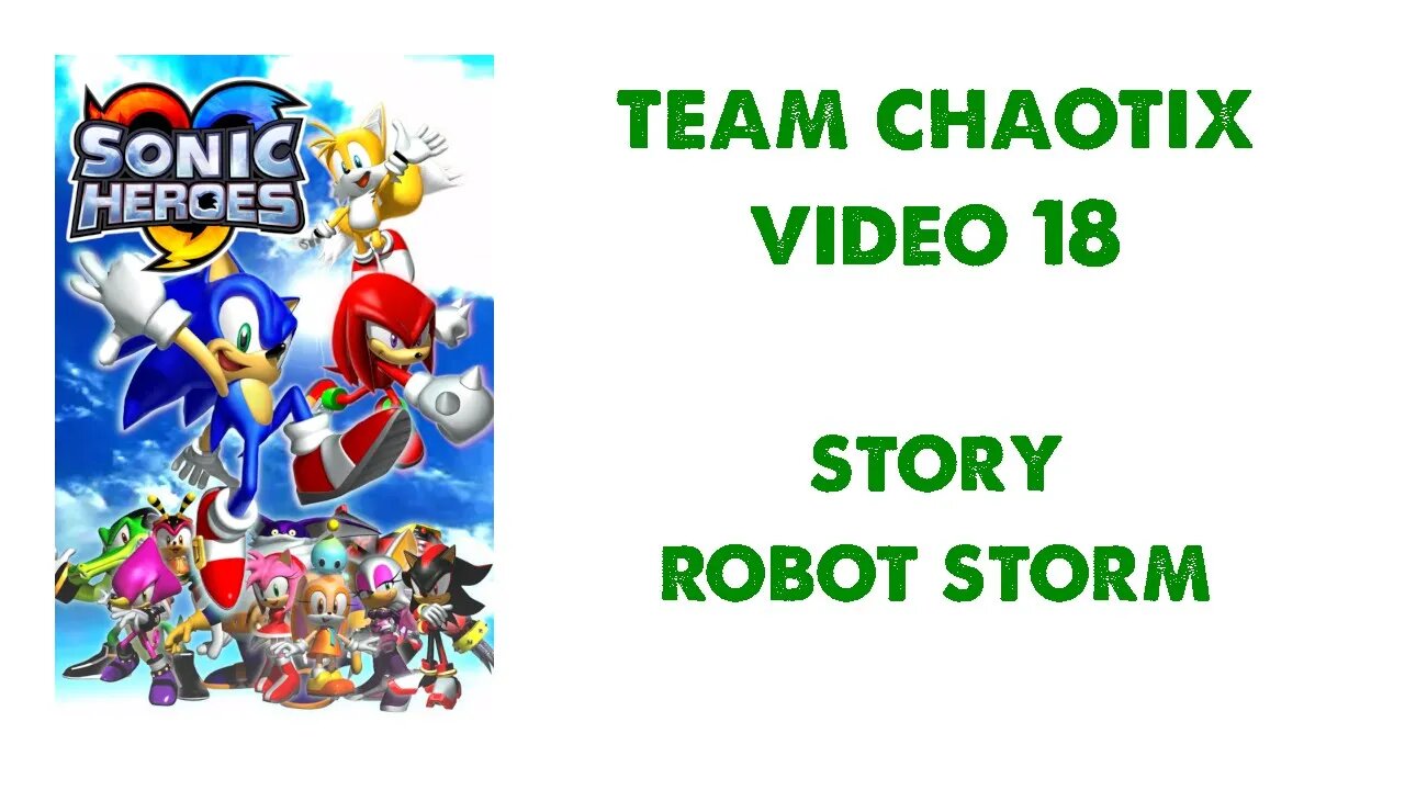 Sonic Heroes - Team Chaotix (18) - Robot Storm