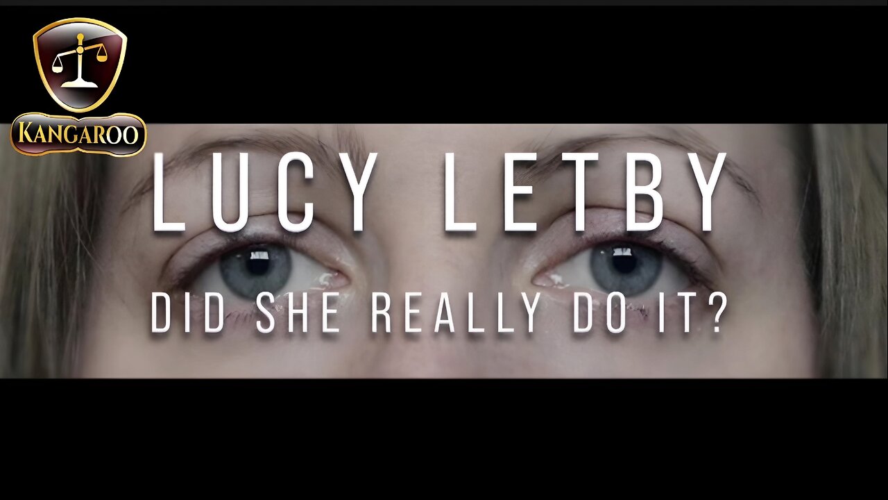Lucy Letby: Did She Really Do It ? (Channel 5 Documentary)