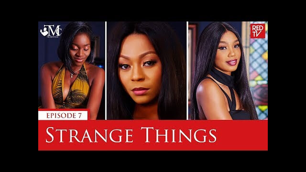 THE MEN'S CLUB _ EPISODE 7 _ STRANGE THINGS