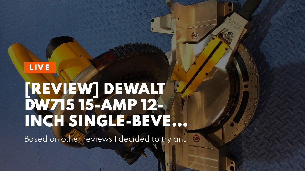 [REVIEW] DEWALT DW715 15-Amp 12-Inch Single-Bevel Compound Miter Saw (Discontinued)