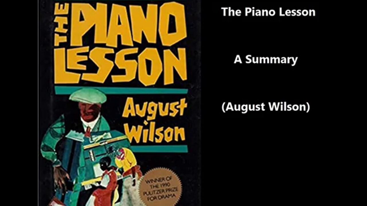 Summary: The Piano Lesson (August Wilson)