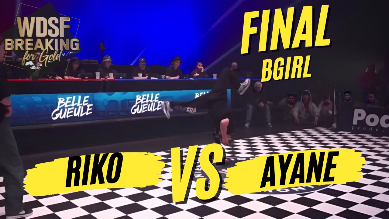 BGIRL RIKO VS BGIRL AYANE | FINAL | WDSF BREAKING FOR GOLD MONTREAL 2023