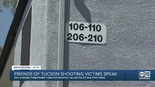 Friends of victims in Tucson shooting say gunman threatened them for months