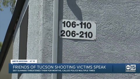 Friends of victims in Tucson shooting say gunman threatened them for months