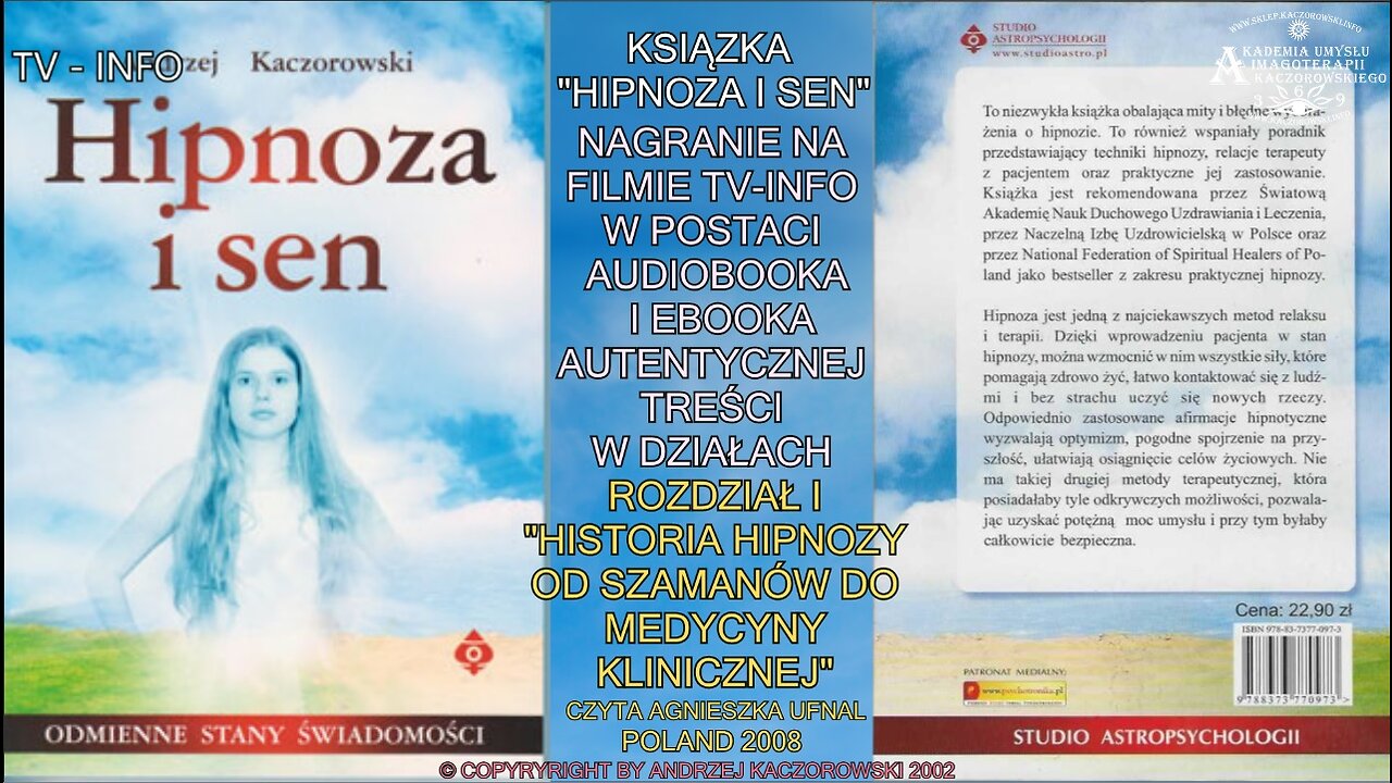 AUDIOBOOK ,,HIPNOZA I SEN'' ROZDZIAŁ I ,,HISTORIA HIPNOZY OD SZAMANÓW MEDYCYNY KLINICZNEJ,, TV INFO